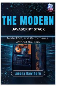 The Modern JavaScript Stack