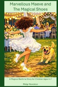 Marvellous Maeve and the Magical Shoes