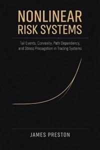 Nonlinear Risk Systems