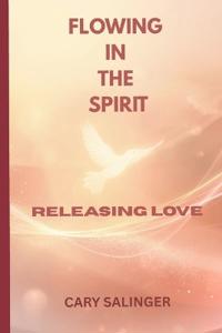 Flowing in the Spirit