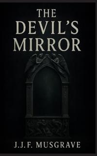 Bokomslag för "The Devil's mirror"