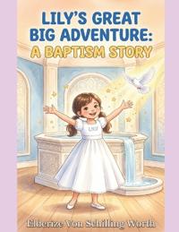 Lily's Great Big Adventure