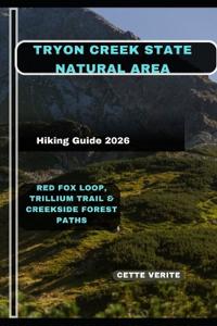 Tryon Creek State Natural Area Hiking Guide 2026