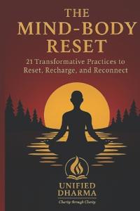The Mind-Body Reset
