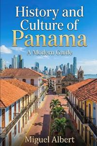 History and Culture of Panama