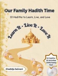 Our Family Hadith Time
