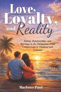 Love, Loyalty, and Reality