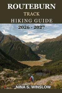 Routeburn Track Hiking Guide 2026-2027