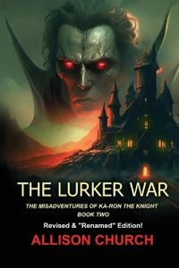 The Lurker War