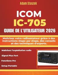 Icom IC-705 Guide de l'Utilisateur