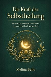 Die Kraft der Selbstheilung