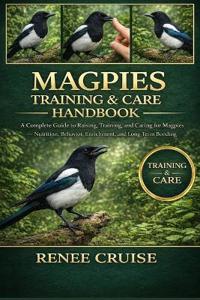 Magpies Training & Care Handbook