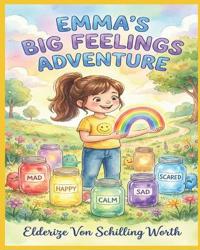 Emma's Big Feelings Adventure