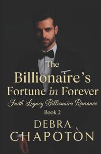 The Billionaire's Fortune in Forever