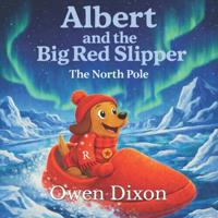Albert and the Big Red Slipper