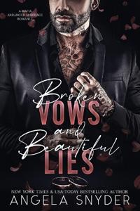 Broken Vows and Beautiful Lies