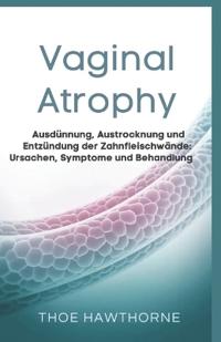 Vaginal Atrophy