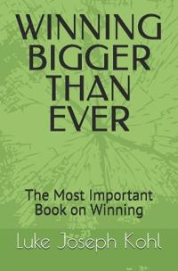 Winning Bigger Than Ever