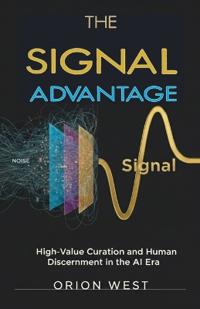 The Signal Advantage