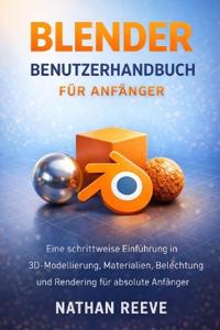 Blender Benutzerhandbuch Für Anfänger