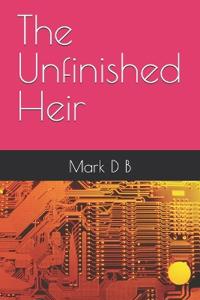 The Unfinished Heir