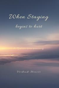 When Staying Begins to Hurt