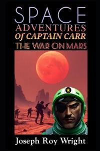 Space Adventures Of Captain Carr