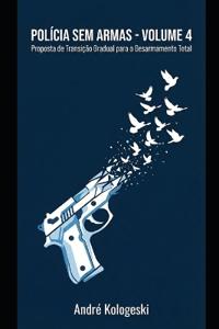 Polícia Sem Armas