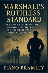 Marshall's Ruthless Standard