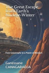 The Great Escape from Earth's Nuclear-Winter