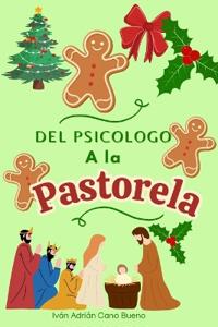 del Psicologo a la Pastorela