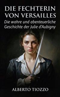 Die Fechterin von Versailles