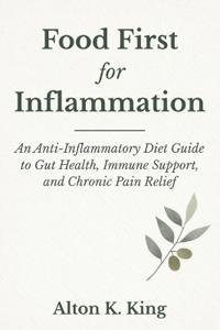 Food First for Inflammation