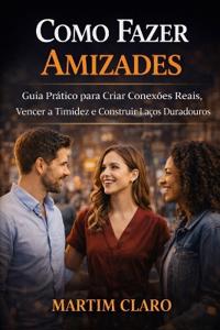 Como Fazer Amizades