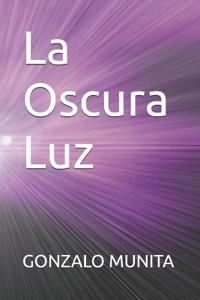 La Oscura Luz
