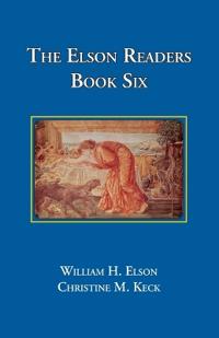 The Elson Readers Book Six