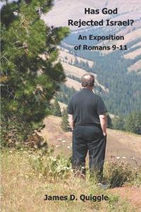 Has God Rejected Israel?