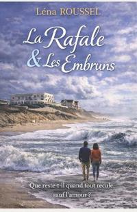 La Rafale & Les Embruns