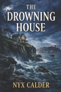 The Drowning House