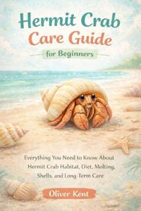 Hermit Crab Care Guide for Beginners