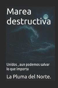 Marea destructiva