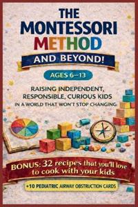 The Montessori Method and Beyond