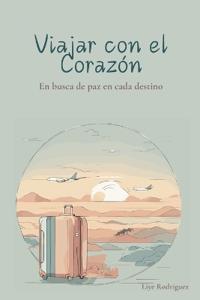 Viajar con el Corazón