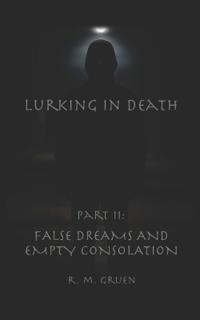 Lurking in Death Part II