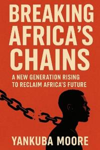 Breaking Africa's Chains