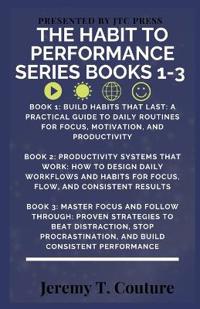The Habit to Performance Series (Books 1-3 Bundle)