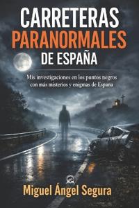 Carreteras Paranormales de España