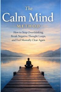 The Calm Mind Method