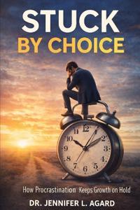 Stuck by Choice