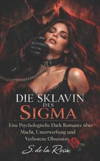 Die Sklavin Des SIGMA